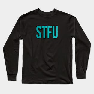 STFU _ Green STripes Long Sleeve T-Shirt